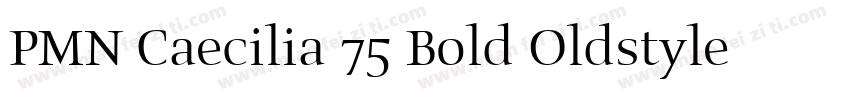 PMN Caecilia 75 Bold Oldstyle Figu字体转换